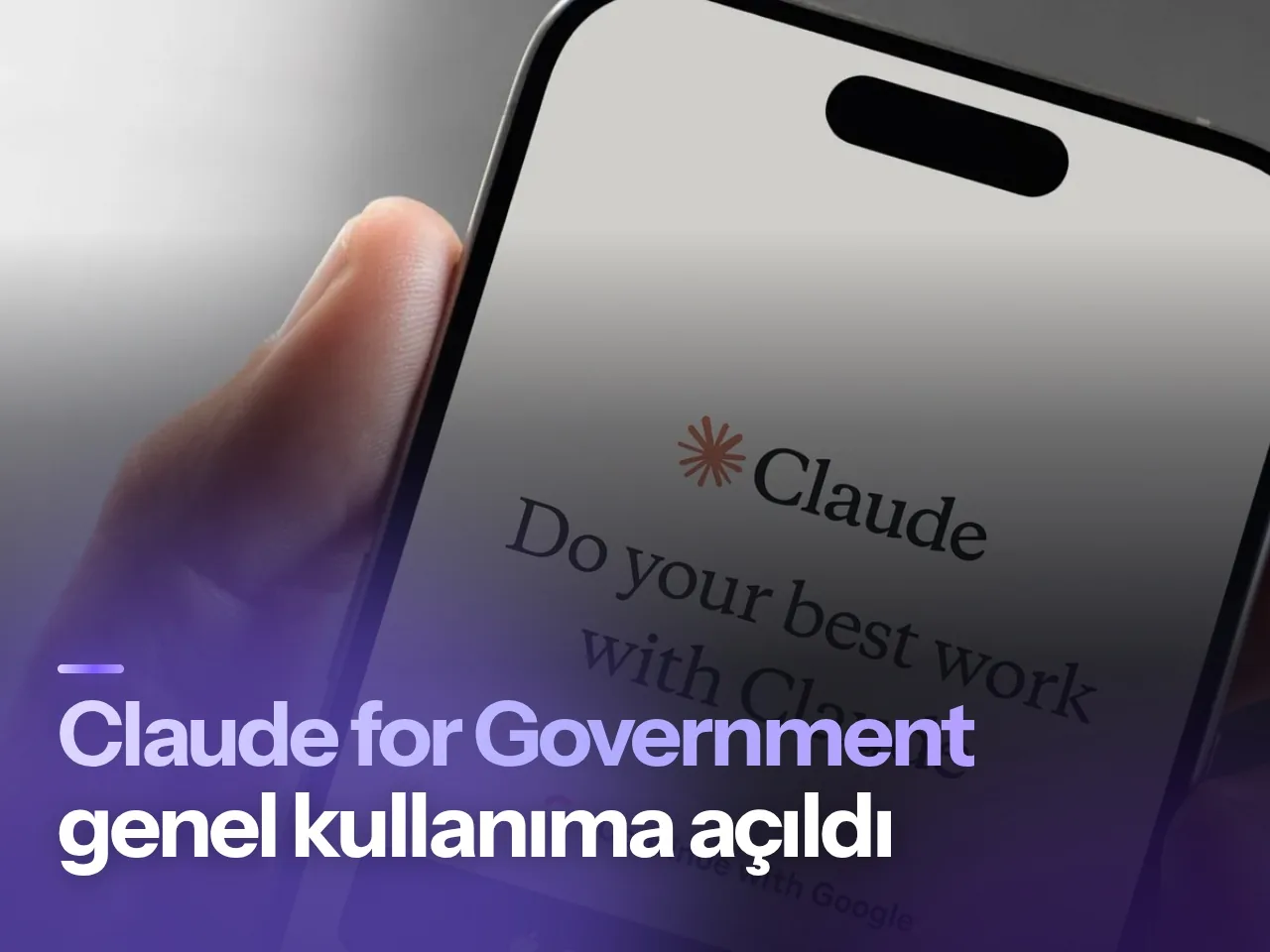 Devlet kurumları için geliştirilen yapay zeka platformu Claude for Government